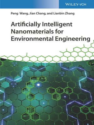 cover image of Artificially Intelligent Nanomaterials for Environmental Engineering